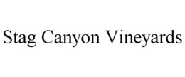 STAG CANYON VINEYARDS trademark