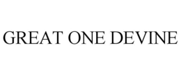 GREAT ONE DEVINE trademark