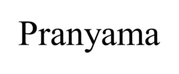 PRANYAMA trademark