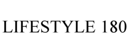 LIFESTYLE 180 trademark