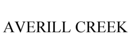 AVERILL CREEK trademark