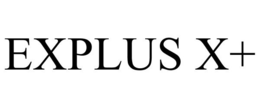 EXPLUS X+ trademark