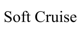 SOFT CRUISE trademark