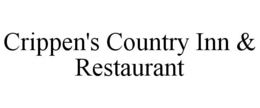CRIPPEN'S COUNTRY INN & RESTAURANT trademark