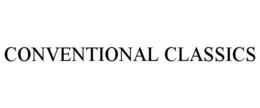 CONVENTIONAL CLASSICS trademark