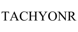 TACHYONR trademark