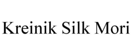 KREINIK SILK MORI trademark