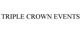 TRIPLE CROWN EVENTS trademark