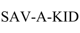 SAV-A-KID trademark