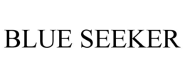 BLUE SEEKER trademark