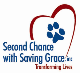 SECOND CHANCE WITH SAVING GRACE, INC TRANSFORMING LIVES trademark