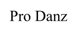 PRO DANZ trademark