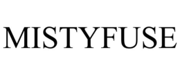MISTYFUSE trademark