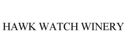 HAWK WATCH WINERY trademark