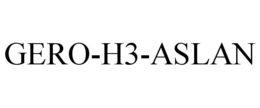 GERO-H3-ASLAN trademark