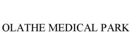 OLATHE MEDICAL PARK trademark
