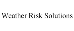 WEATHER RISK SOLUTIONS trademark