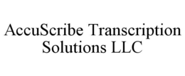 ACCUSCRIBE TRANSCRIPTION SOLUTIONS LLC trademark