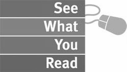 SEE WHAT YOU READ trademark