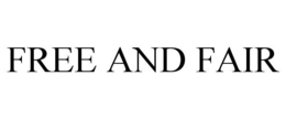 FREE AND FAIR trademark