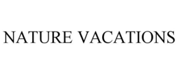 NATURE VACATIONS trademark