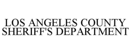 LOS ANGELES COUNTY SHERIFF'S DEPARTMENT trademark