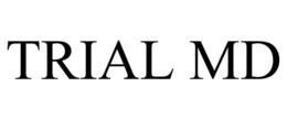 TRIAL MD trademark