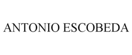 ANTONIO ESCOBEDA trademark