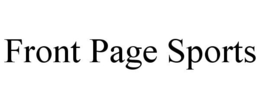 FRONT PAGE SPORTS trademark