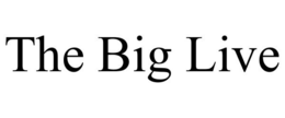 THE BIG LIVE trademark