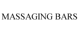 MASSAGING BARS trademark