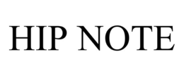 HIP NOTE trademark