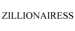 ZILLIONAIRESS trademark