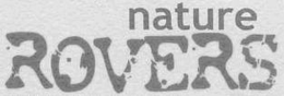 NATURE ROVERS trademark