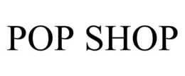 POP SHOP trademark