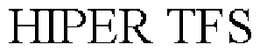 HIPER TFS trademark