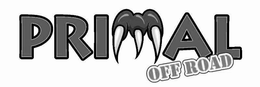 PRIMAL OFF ROAD trademark