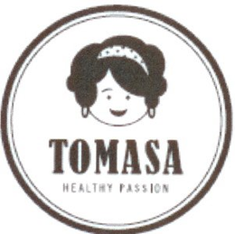 TOMASA HEALTHY PASSION trademark