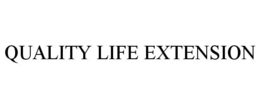 QUALITY LIFE EXTENSION trademark