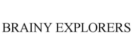 BRAINY EXPLORERS trademark