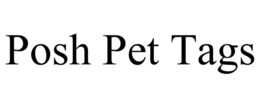 POSH PET TAGS trademark