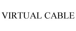 VIRTUAL CABLE trademark