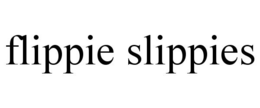 FLIPPIE SLIPPIES trademark