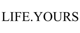LIFE.YOURS trademark