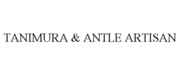 TANIMURA & ANTLE ARTISAN trademark
