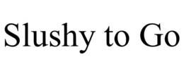 SLUSHY TO GO trademark