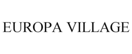 EUROPA VILLAGE trademark