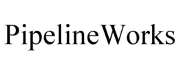 PIPELINE WORKS trademark