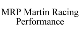 MRP MARTIN RACING PERFORMANCE trademark