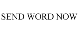 SEND WORD NOW trademark